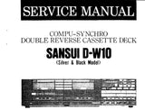 SANSUI D-W10 COMPU SYNCHRO DOUBLE REVERSE STEREO CASSETTE TAPE DECK SERVICE MANUAL INC BLK DIAGS SCHEMS PCBS AND PARTS LIST 24 PAGES ENG