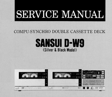 SANSUI D-W9 COMPU SYNCHRO STEREO DOUBLE CASSETTE TAPE DECK SERVICE MANUAL INC BLK DIAGS SCHEMS PCBS AND PARTS LIST 16 PAGES ENG