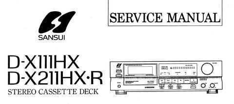 SANSUI D-X111HX D-X211HX.R STEREO CASSETTE TAPE DECK SERVICE MANUAL INC BLK DIAGS SCHEMS PCBS AND PARTS LIST 16 PAGES ENG