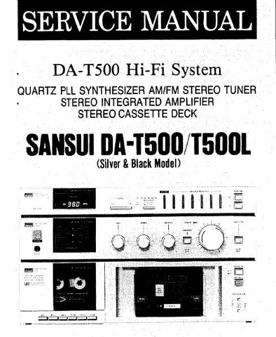SANSUI DA-T500 DA-T500L HIFI SYSTEM QUARTZ PLL SYNTHESIZER AM FM STEREO TUNER STEREO INTEGRATED AMP STEREO CASSETTE TAPE DECK SERVICE MANUAL INC BLK DIAGS SCHEMS PCBS AND PARTS LIST 24 PAGES ENG