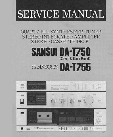 SANSUI DA-T750 CLASSIQUE DA-T755 QUARTZ PLL SYNTHESIZER TUNER STEREO INTEGRATED AMP STEREO CASSETTE TAPE DECK SERVICE MANUAL INC BLK DIAGS SCHEMS PCBS AND PARTS LIST 33 PAGES ENG