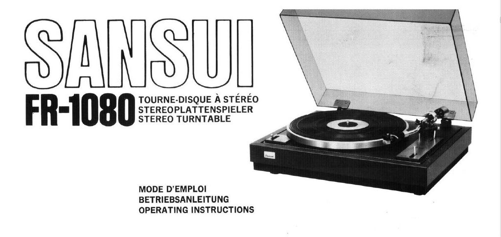 SANSUI FR-1080 STEREO TWO SPEED AUTO RETURN TURNTABLE OPERATING INSTRUCTIONS INC CONN DIAGS 32 PAGES ENG FRANC DEUT