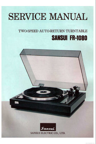 SANSUI FR-1080 STEREO TWO SPEED AUTO RETURN TURNTABLE SERVICE MANUAL INC PARTS LIST 8 PAGES ENG