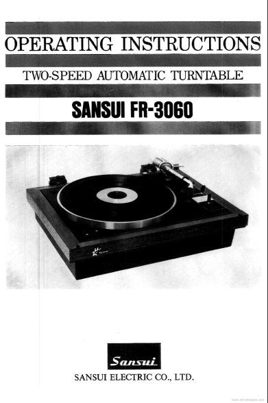 SANSUI FR-3060 STEREO TWO SPEED BELT DRIVEN AUTOMATIC TURNTABLE OPERATING INSTRUCTIONS 12 PAGES ENG