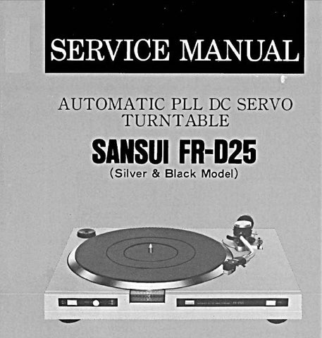 SANSUI FR-D25 AUTOMATIC PLL DC SERVO TURNTABLE SERVICE MANUAL  INC SCHEM DIAG PCB AND PARTS LIST 4 PAGES ENG