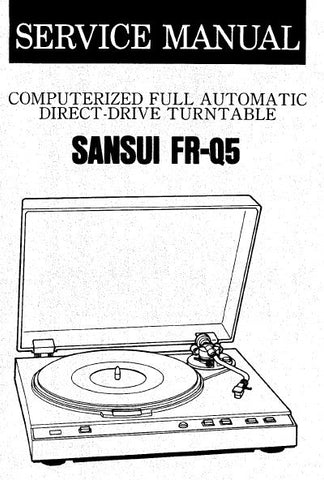 SANSUI FR-Q5 COMPUTERIZED FULL AUTOMATIC TWO SPEED DIRECT DRIVE TURNTABLE SERVICE MANUAL INC BLK DIAGS SCHEMS PCBS AND PARTS LIST 12 PAGES ENG