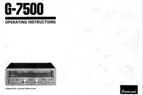 SANSUI G-7500 PURE POWER DC STEREO RECEIVER OPERATING INSTRUCTIONS INC CONN DIAGS 27 PAGES ENG