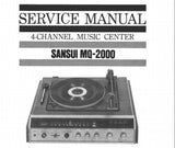 SANSUI MQ-2000 4 CHANNEL MUSIC CENTER SERVICE MANUAL INC SCHEM DIAG PCBS AND PARTS LIST 27 PAGES ENG
