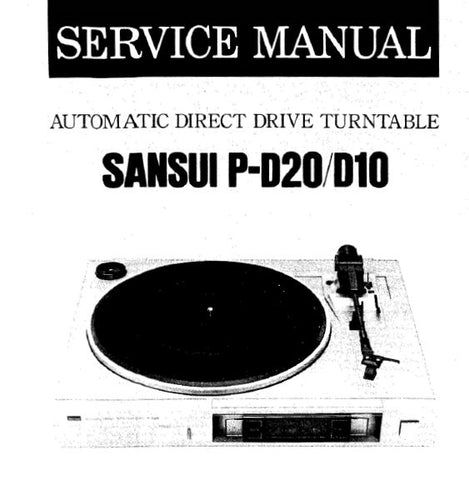 SANSUI P-D10 P-D20 AUTOMATIC TWO SPEED DIRECT DRIVE TURNTABLE SERVICE MANUAL INC BLK DIAG SCHEM DIAG PCBS AND PARTS LIST 8 PAGES ENG