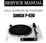 SANSUI P-D30 FULLY AUTOMATIC DIRECT DRIVE TURNTABLE SERVICE MANUAL INC BLK DIAGS SCHEM DIAG PCBS AND PARTS LIST 11 PAGES ENG
