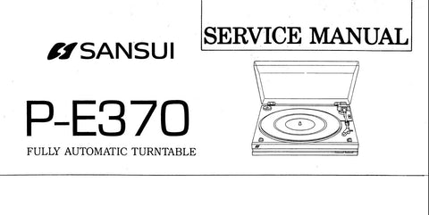SANSUI P-E370 FULLY AUTOMATIC TURNTABLE SERVICE MANUAL INC SCHEM DIAG WIRING DIAG AND PARTS LIST 4 PAGES ENG