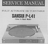 SANSUI P-L41 FULLY AUTOMATIC DD TURNTABLE SERVICE MANUAL INC BLK DIAGS SCHEMS PCBS AND PARTS LIST 13 PAGES ENG