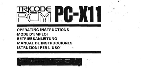 SANSUI PC-X11 TRICODE PCM AUDIO PROCESSOR OPERATING INSTRUCTIONS INC CONN DIAGS 52 PAGES ENG FRANC DEUT ESP ITAL