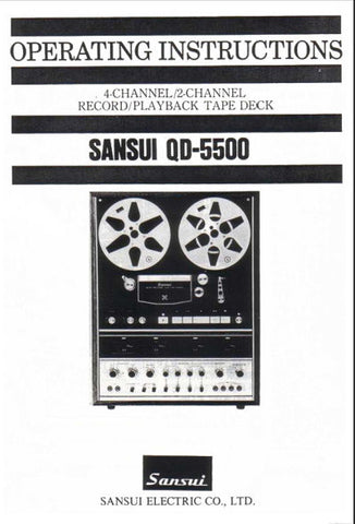 SANSUI QD-5500 4 CHANNEL 2 CHANNEL RECORD PLAYBACK STEREO REEL TO REEL TAPE DECK OPERATING INSTRUCTIONS INC CONN DIAGS 24 PAGES ENG