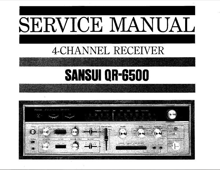 SANSUI QR-6500 4 CHANNEL RECEIVER SERVICE MANUAL INC TRSHOOT GUIDE SCHEMS PCBS AND PARTS LIST 32 PAGES ENG