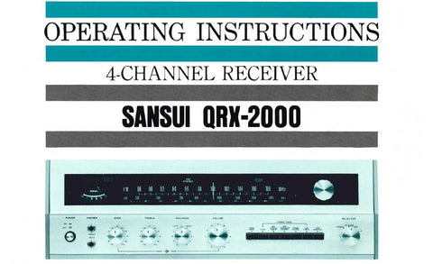 SANSUI QRX-2000 4 CHANNEL RECEIVER OPERATING INSTRUCTIONS INC CONN DIAGS AND TRSHOOT GUIDE 16 PAGES ENG
