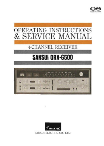 SANSUI QRX-6500 4 CHANNEL RECEIVER OPERATING INSTRUCTIONS AND SERVICE MANUAL INC CONN DIAGS TRSHOOT GUIDE SCHEMS PCBS AND PARTS LIST 48 PAGES ENG