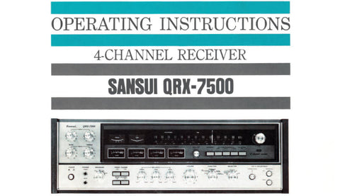 SANSUI QRX-7500 4 CHANNEL RECEIVER OPERATING INSTRUCTIONS INC CONN DIAGS AND TRSHOOT GUIDE 23 PAGES ENG