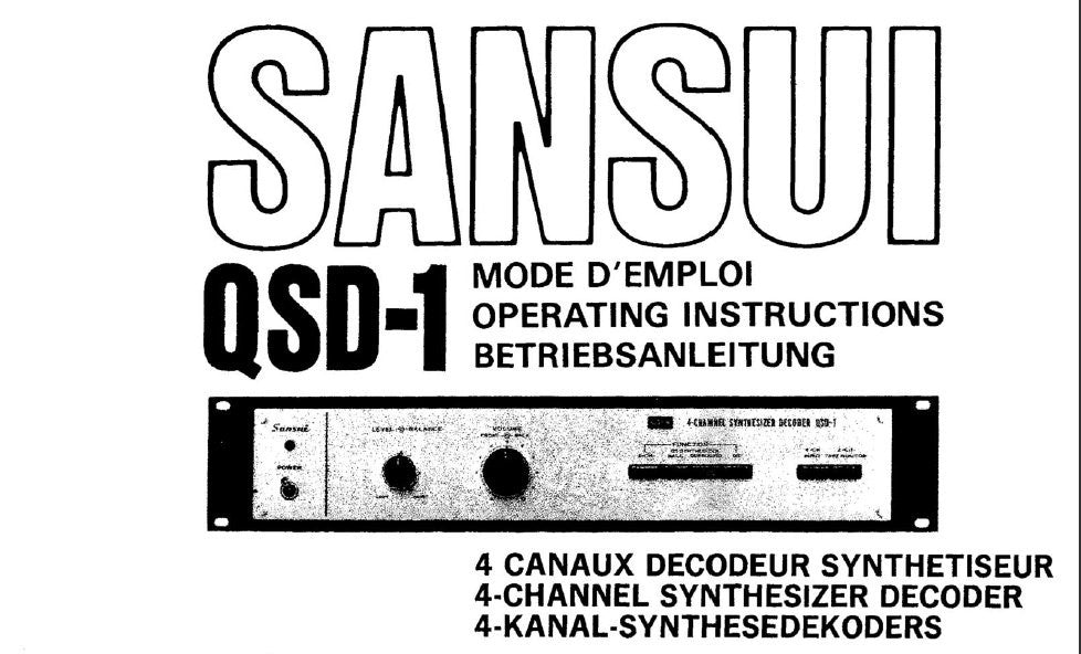 SANSUI QSD-1 4 CHANNEL SYNTHESIZER DECODER OPERATING INSTRUCTIONS INC CONN DIAGS 44 PAGES ENG FRANC DEUT