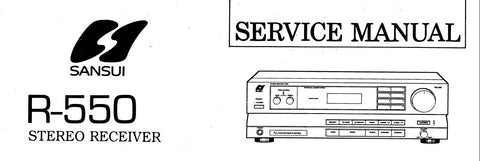 SANSUI R-550 STEREO RECEIVER SERVICE MANUAL INC BLK DIAGS SCHEM DIAG PCBS AND PARTS LIST 20 PAGES ENG