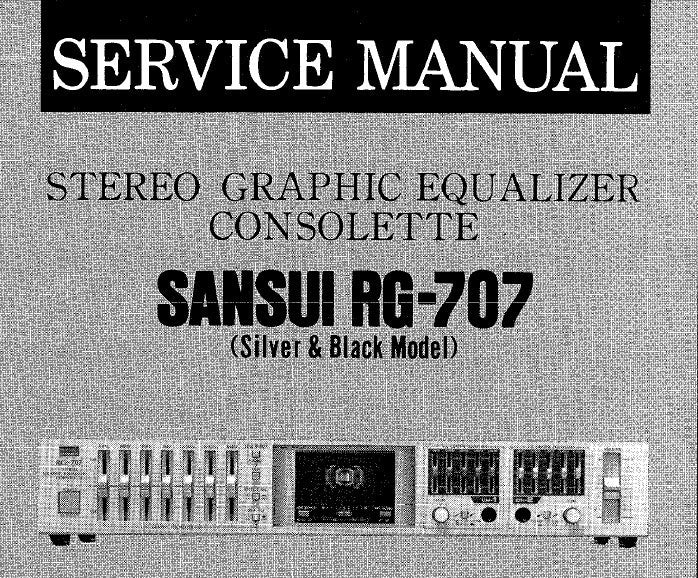 SANSUI RG-707 STEREO GRAPHIC EQUALIZER CONSOLETTE SERVICE MANUAL INC BLK DIAGS SCHEMS PCBS AND PARTS LIST 6 PAGES ENG