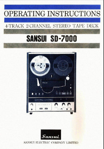 SANSUI SD-7000 4 TRACK 2 CHANNEL STEREO REEL TO REEL TAPE DECK OPERATING INSTRUCTIONS INC CONN DIAGS AND TRSHOOT GUIDE 30 PAGES ENG