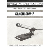 SANSUI SDM-2 DYNAMIC MICROPHONE OPERATING INSTRUCTIONS AND MAINTENANCE MANUAL 4 PAGES ENG