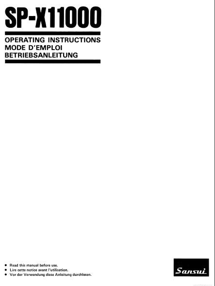 SANSUI SP-X11000 SPEAKER SYSTEM OPERATING INSTRUCTIONS INC CONN DIAG 4 PAGES ENG FRANC DEUT