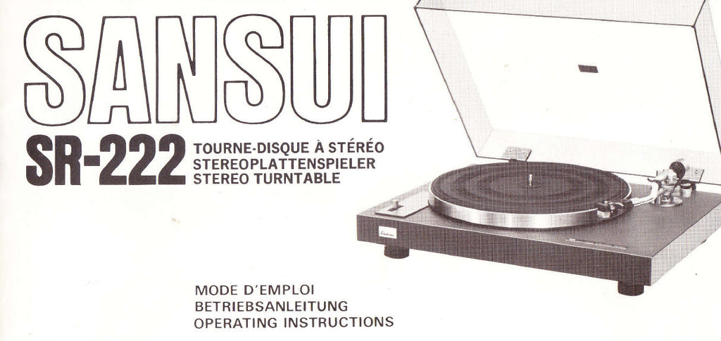 SANSUI SR-222 TWO SPEED BELT DRIVE STEREO TURNTABLE OPERATING INSTRUCTIONS INC CONN DIAG 32 PAGES ENG DEUT FRANC