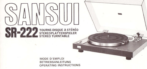 SANSUI SR-222 TWO SPEED BELT DRIVE STEREO TURNTABLE OPERATING INSTRUCTIONS INC CONN DIAG 32 PAGES ENG DEUT FRANC