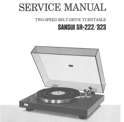 SANSUI SR-222 SR-323 TWO SPEED BELT DRIVE TURNTABLE SERVICE MANUAL INC PARTS LIST 8 PAGES ENG