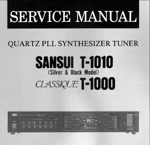 SANSUI T-1010 CLASSIQUE T-1000 QUARTZ PLL SYNTHESIZER TUNER SERVICE MANUAL INC BLK DIAGS SCHEM DIAG PCBS AND PARTS LIST 16 PAGES ENG