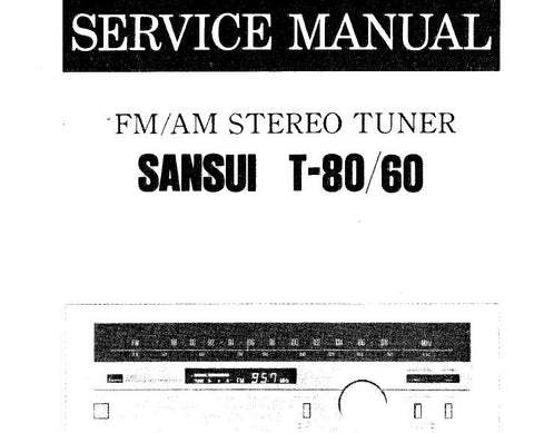 SANSUI T-60 T-80 FM AM STEREO TUNER SERVICE MANUAL INC BLK DIAGS SCHEMS PCBS AND PARTS LIST 12 PAGES ENG