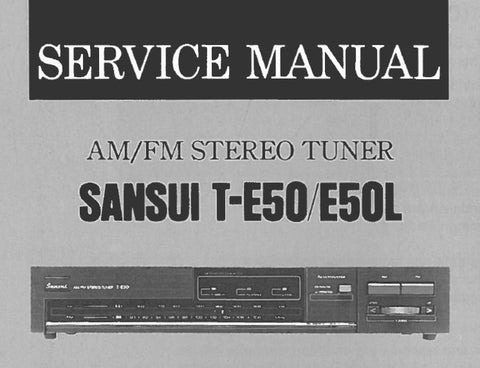 SANSUI T-E50 T-E50L AM FM STEREO TUNER SERVICE MANUAL INC BLK DIAG SCHEMS PCBS AND PARTS LIST 12 PAGES ENG