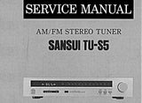 SANSUI TU-S5 AM FM STEREO TUNER SERVICE MANUAL INC BLK DIAGS SCHEM DIAG PCBS AND PARTS LIST 8 PAGES ENG