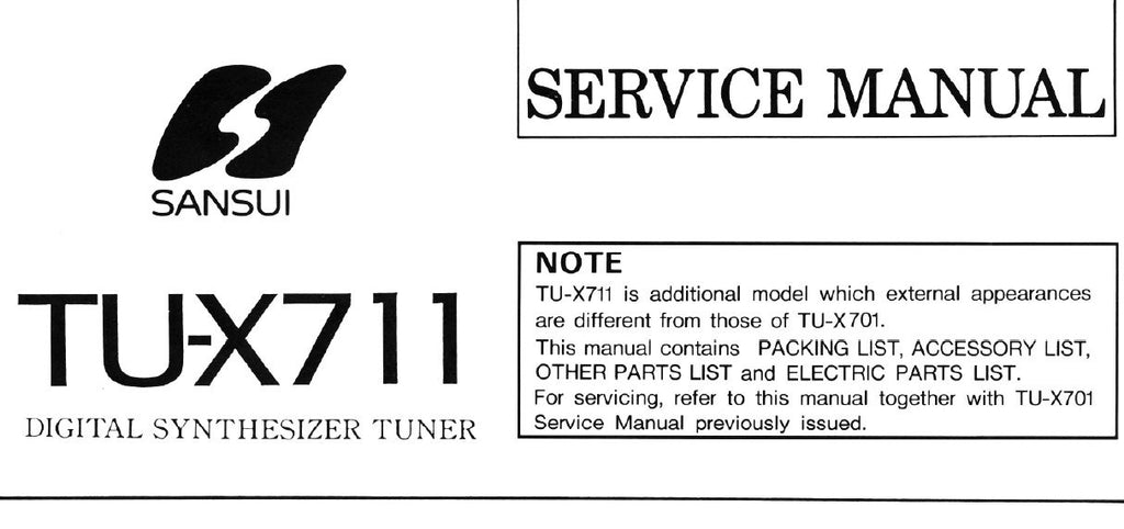 SANSUI TU-X711 DIGITAL SYNTHESIZER STEREO TUNER SERVICE MANUAL INC PARTS LIST 2 PAGES ENG