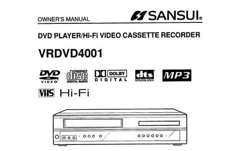 SANSUI VRDVD4001 DVD PLAYER HIFI VIDEO CASSETTE RECORDER OWNER'S MANUAL INC CONN DIAGS AND TRSHOOT GUIDE 60 PAGES ENG