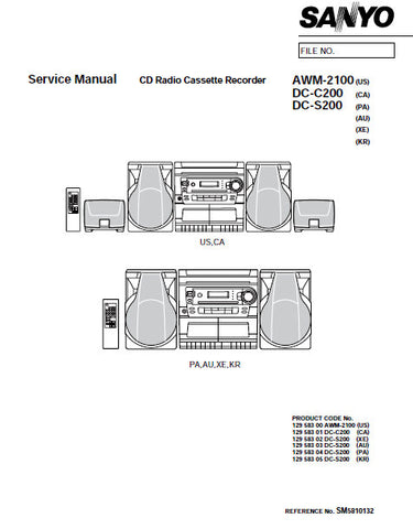 SANYO AWM-2100 DC-C200 DC-S200 CD RADIO CASSETTE RECORDER SERVICE MANUAL INC PCBS SCHEM DIAGS AND PARTS LIST 30 PAGES ENG