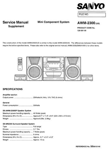 SANYO AWM-2300 MINI COMPONENT SYSTEM SERVICE MANUAL INC PCBS SCHEM DIAGS AND PARTS LIST 15 PAGES ENG