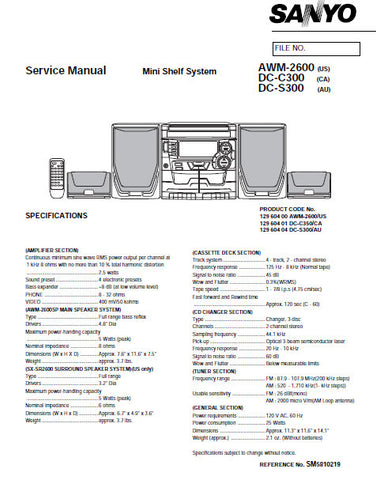 SANYO AWM-2600 DC-C300 DC-S300 MINI SHELF SYSTEM SERVICE MANUAL INC PCBS SCHEM DIAGS AND PARTS LIST 24 PAGES ENG