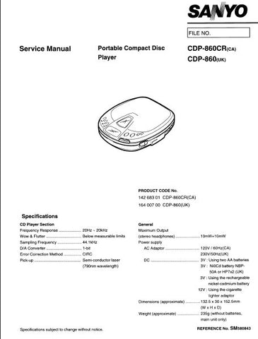 SANYO CDP-860 (UK) CDP-860CR (CA) PORTABLE CD PLAYER SERVICE MANUAL INC PCBS SCHEM DIAGS AND PARTS LIST 13 PAGES ENG