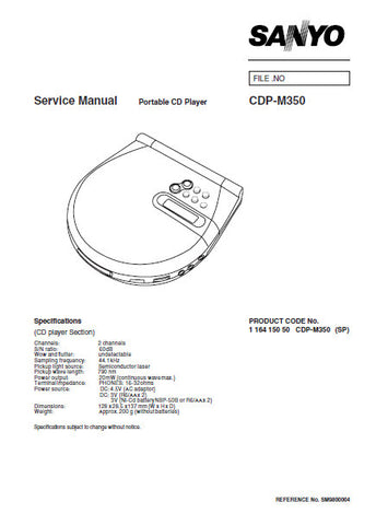 SANYO CDP-M350 PORTABLE CD PLAYER SERVICE MANUAL INC BLK DIAG PCBS SCHEM DIAG AND PARTS LIST 20 PAGES ENG