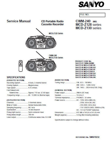 SANYO CWM-240 MCD-Z128 MCD-Z130 CD PORTABLE RADIO CASSETTE RECORDER SERVICE MANUAL INC BLK DIAG WIRING DIAG PCBS SCHEM DIAGS AND PARTS LIST 28 PAGES ENG
