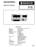 SANYO D10 (UK) CASSETTE TAPE DECK SERVICE MANUAL INC PCBS SCHEM DIAG AND PARTS LIST 12 PAGES ENG