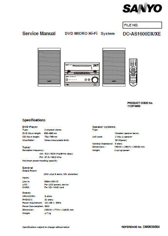 SANYO DC-AS1600DX DC-AS1600XE DVD MICRO HIFI SYSTEM SERVICE MANUAL INC SCHEM DIAGS AND PARTS LIST 15 PAGES ENG