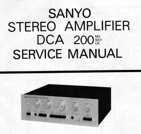 SANYO DCA200 STEREO AMPLIFIER SERVICE MANUAL INC PCBS AND SCHEM DIAGS 17 PAGES ENG