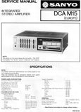 SANYO DCAM15 (EUROPE) INTEGRATED STEREO AMPLIFIER SERVICE MANUAL INC BLK DIAG AND SCHEM DIAG 8 PAGES ENG
