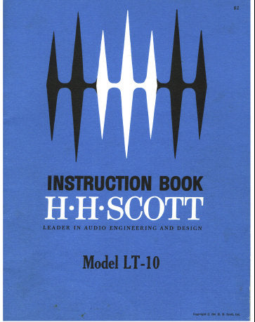 SCOTT LT-10 HIFI AM FM STREO TUNER INSTRUCTION BOOK INC TRSHOOT GUIDE AND SCHEM DIAG 42 PAGES ENG