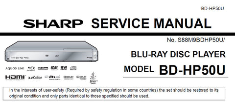 SHARP BD-HP50U BLU-RAY DISC PLAYER SERVICE MANUAL INC BLK DIAGS PCBS SCHEM DIAGS AND PARTS LIST 70 PAGES ENG