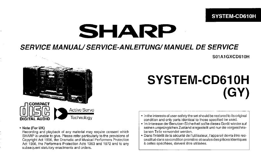 SHARP CD-510H CD-610H CD SYSTEM SERVICE MANUAL INC BLK DIAG PCBS SCHEM DIAGS AND PARTS LIST 64 PAGES ENG DEUT FRANC